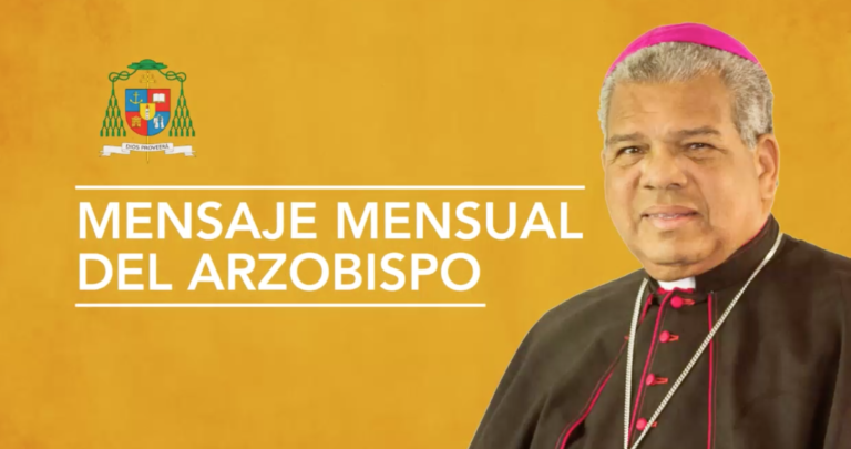 Mensaje del Arzobispo Ozoria | Mes de Febrero 2018