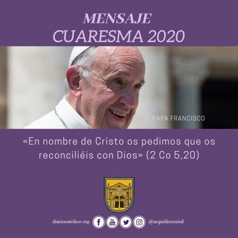 Cuaresma 2020. El Papa: “Convirtámonos a un diálogo abierto y sincero con el Señor”