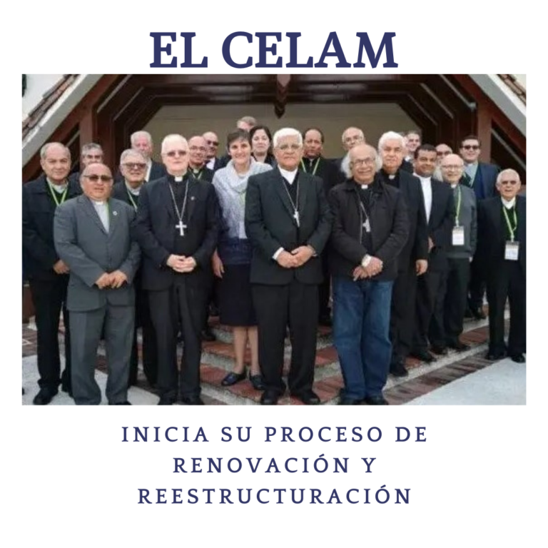 El Celam: inicia su proceso de renovación y reestructuración