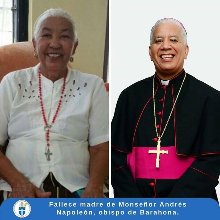 FALLECE MADRE DE MONSEÑOR ANDRÉS NAPOLEÓN, OBISPO DE BARAHONA