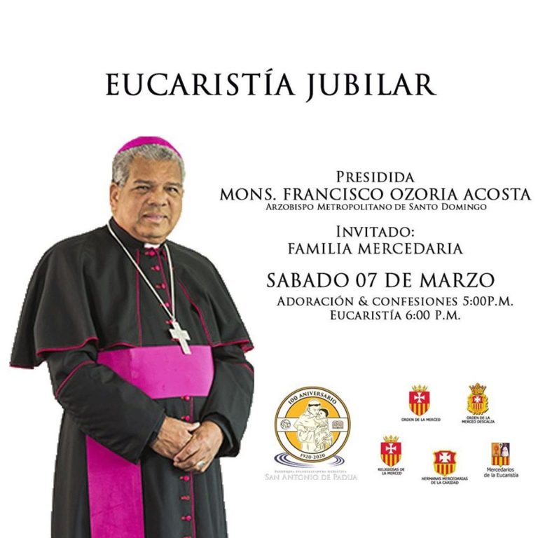 Mons. Francisco Ozoria Acosta Presidirá Solemne Eucaristía Jubilar Familia Mercedaria