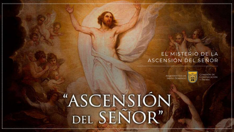 El Misterio de la Ascensión Del Señor