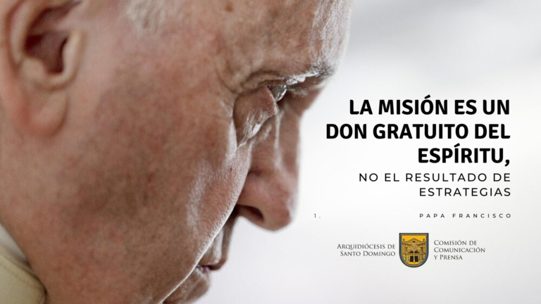 El Papa: la misión es un don gratuito del Espíritu, no el resultado de estrategias