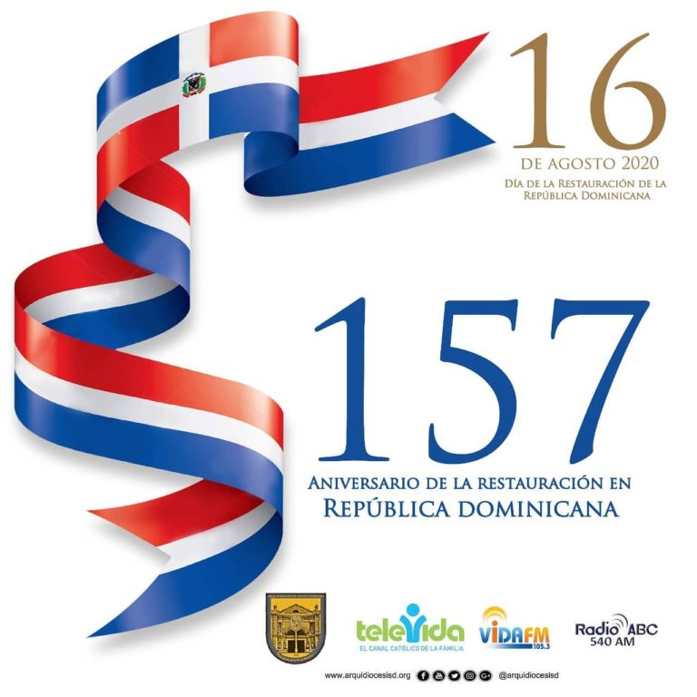 Hoy se celebra 157 Aniversario de la Restauración de la República Dominicana