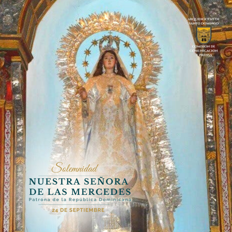 Solemnidad de Nuestra Señora de las Mercedes, Patrona de la República Dominicana