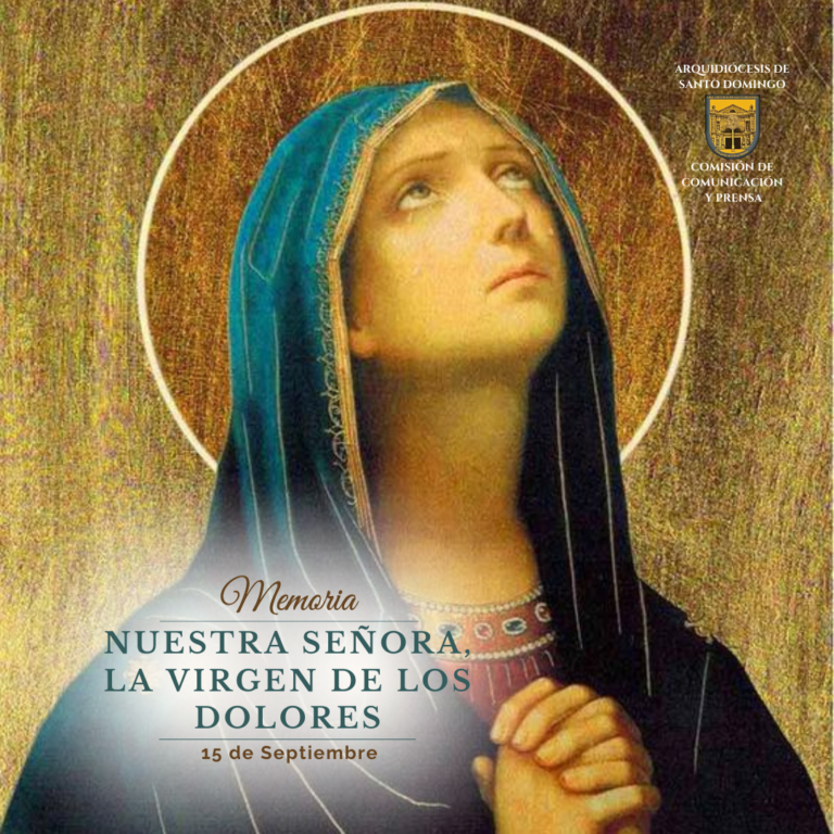 Hoy la Iglesia celebra a Nuestra Señora de los Dolores