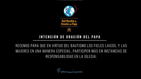 INTENCIÓN DE ORACIÓN DEL PAPA OCTUBRE 2020 MUJERES EN LAS INSTANCIAS DE RESPONSABILIDAD DE LA IGLESIA