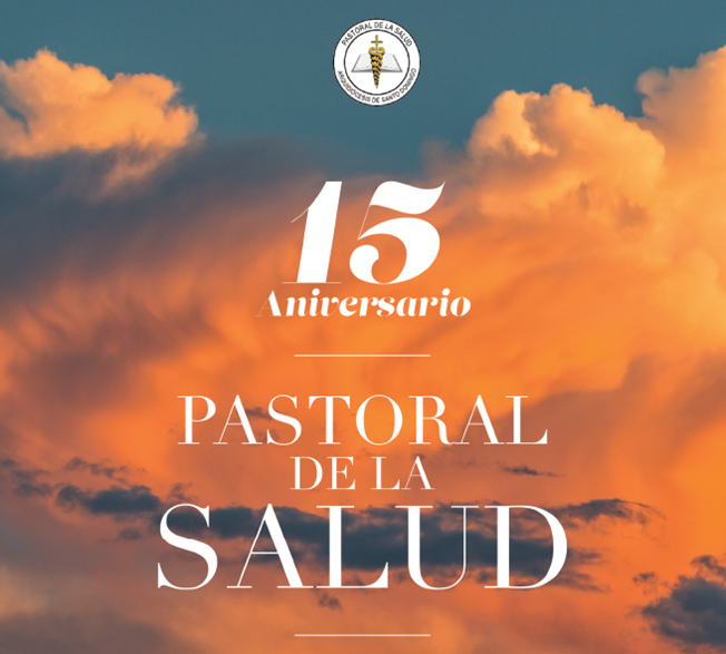 Pastoral de la Salud: 15 años de atención humanizada a las poblaciones frágiles