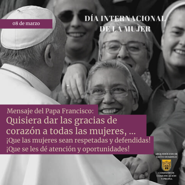 Papa Francisco pide que las mujeres sean respetadas y defendidas