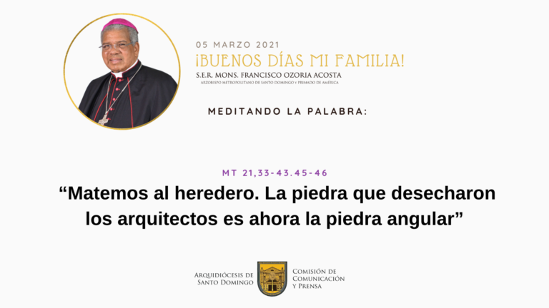 Meditando la Palabra con Mons. Francisco Ozoria