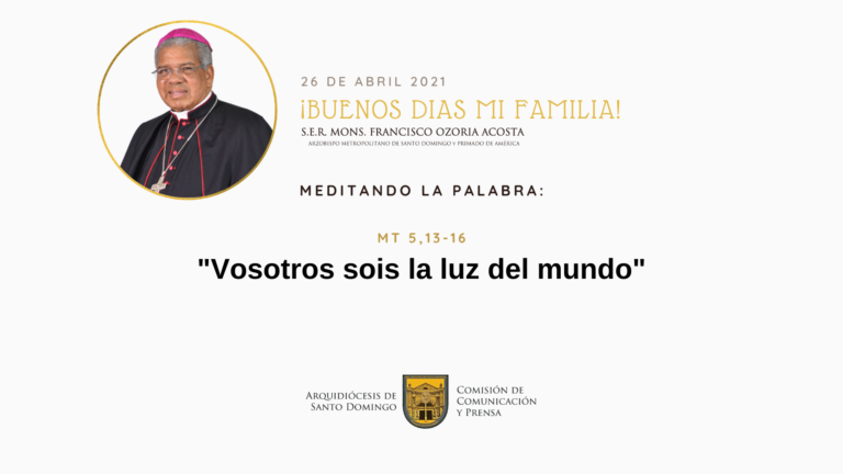 Meditando la Palabra con Mons. Francisco Ozoria