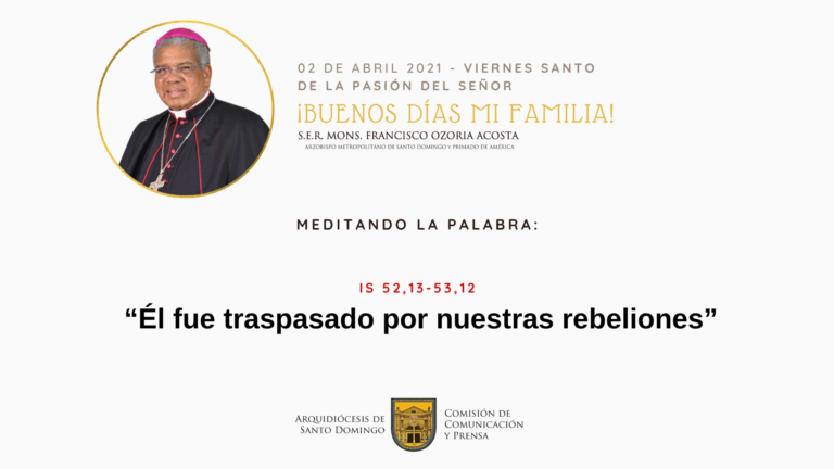 Meditando la Palabra con Mons. Francisco Ozoria