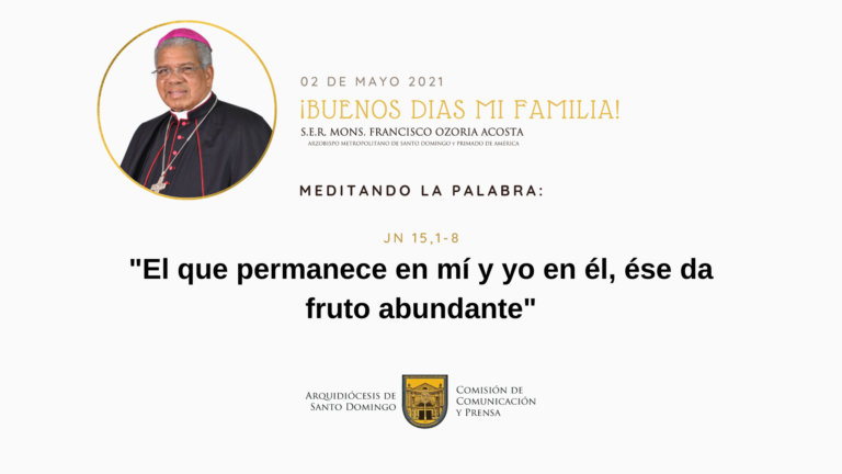 Meditando la Palabra con Mons. Francisco Ozoria