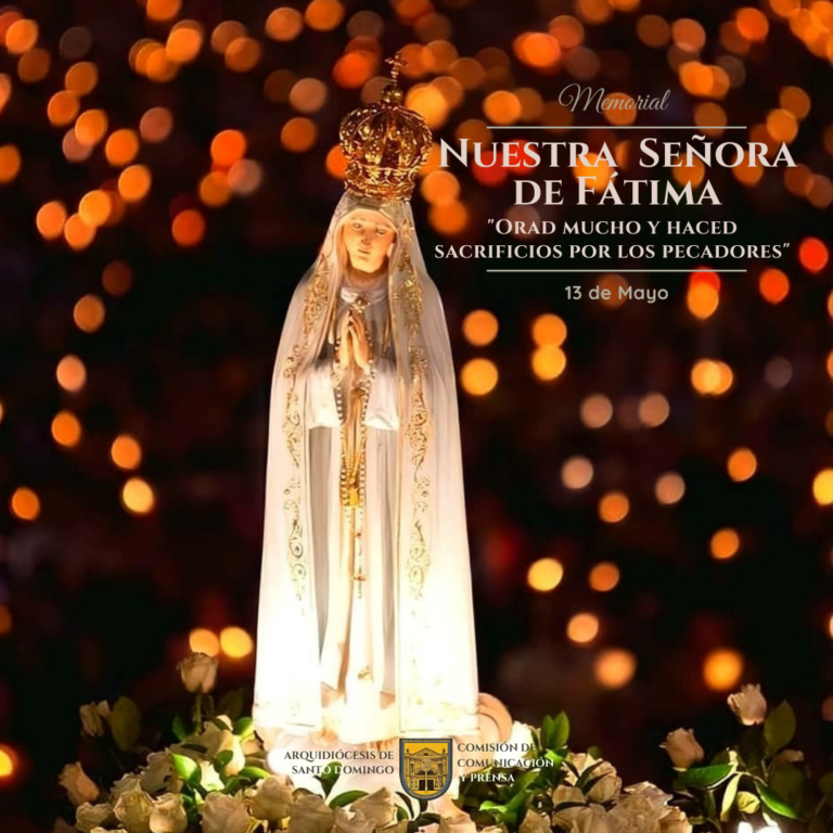 Hoy celebramos a Nuestra Señora de Fátima