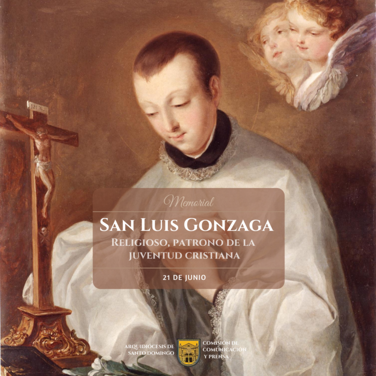 Hoy es fiesta de San Luis Gonzaga, patrono de la juventud cristiana