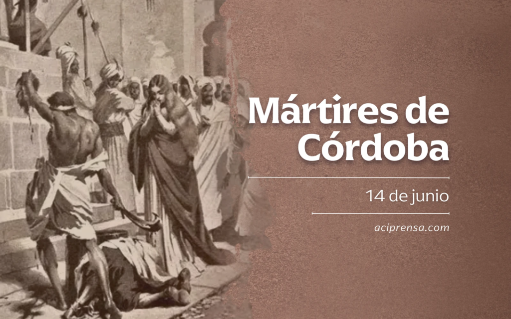 Santo del día 14 de junio: Santos Mártires de Córdoba. Santoral católico